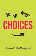 Cover: Choices - Br Publishing LLC