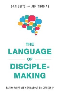 Enlarge image Cover: The Language of Disciple-Making - Bonhoeffer Press