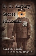 Cover: D. D. Murphry, Secret Policeman - IFD Publishing