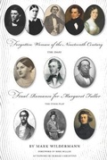 Cover: Forgotten Woman of the Nineteenth Century THE ESSAY Final Romance for Margaret Fuller THE STAGE PLAY - Willispub