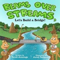 Cover: Beams Over Streams - Scott W. Jennings
