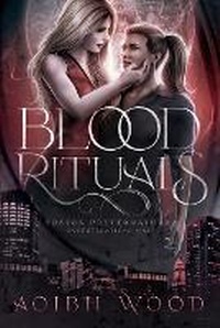 Enlarge image Cover: Blood Rituals - Aoibh Wood