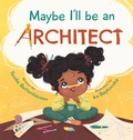 Cover: Maybe I'll Be an Architect - Tenille Bettenhausen