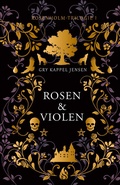 Cover: Rosen & Violen - Rosenholm-Trilogie (#1) - Arctis