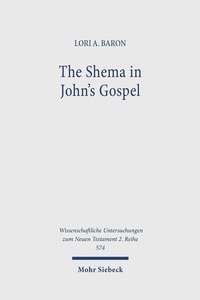 Abbildung von: The Shema in John's Gospel - Mohr Siebeck