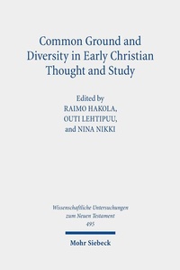 Abbildung von: Common Ground and Diversity in Early Christian Thought and Study - Mohr Siebeck