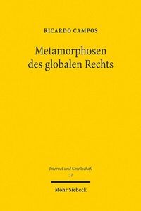 Abbildung von: Metamorphosen des globalen Rechts - Mohr Siebeck
