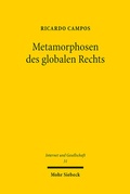 Cover: Metamorphosen des globalen Rechts - Mohr Siebeck