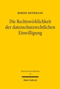 Cover: Die Rechtswirklichkeit der datenschutzrechtlichen Einwilligung - Mohr Siebeck