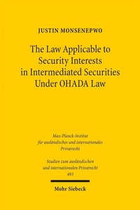 Abbildung von: The Law Applicable to Security Interests in Intermediated Securities Under OHADA Law - Mohr Siebeck