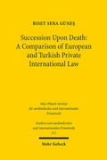 Abbildung von: Succession Upon Death: A Comparison of European and Turkish Private International Law - Mohr Siebeck