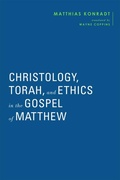 Cover: Christology, Torah, and Ethics in the Gospel of Matthew - Mohr Siebeck