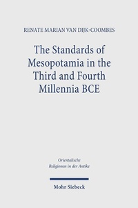 Abbildung von: The Standards of Mesopotamia in the Third and Fourth Millennia BCE - Mohr Siebeck