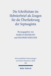 Abbildung von: Die Schriftzitate im Hebräerbrief als Zeugen für die Überlieferung der Septuaginta - Mohr Siebeck