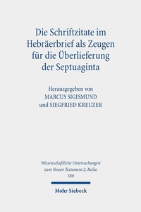 Abbildung von: Die Schriftzitate im Hebräerbrief als Zeugen für die Überlieferung der Septuaginta - Mohr Siebeck