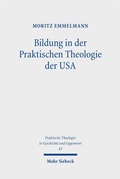 Cover: Bildung in der Praktischen Theologie der USA - Mohr Siebeck