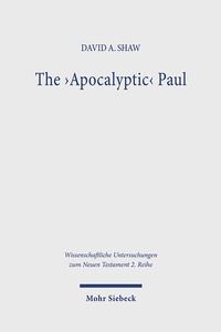 Abbildung von: The 'Apocalyptic' Paul - Mohr Siebeck