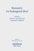Cover: Humanity: An Endangered Idea? - Mohr Siebeck