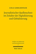 Bild: Journalistischer Quellenschutz im Zeitalter der Digitalisierung und Globalisierung - Mohr Siebeck
