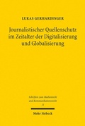 Abbildung von: Journalistischer Quellenschutz im Zeitalter der Digitalisierung und Globalisierung - Mohr Siebeck