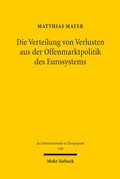 Cover: Die Verteilung von Verlusten aus der Offenmarktpolitik des Eurosystems - Mohr Siebeck