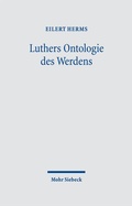 Cover: Luthers Ontologie des Werdens - Mohr Siebeck