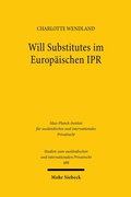 Abbildung von: Will Substitutes im Europäischen IPR - Mohr Siebeck