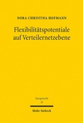 Abbildung von: Flexibilitätspotentiale auf Verteilernetzebene - Mohr Siebeck