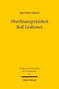 Enlarge image Cover: Oberfinanzpräsident Rolf Grabower - Mohr Siebeck