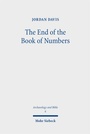 Cover: The End of the Book of Numbers - Mohr Siebeck