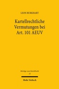Abbildung von: Kartellrechtliche Vermutungen bei Art. 101 AEUV - Mohr Siebeck
