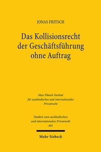 Abbildung von: Das Kollisionsrecht der Geschäftsführung ohne Auftrag - Mohr Siebeck