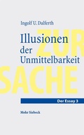 Cover: Illusionen der Unmittelbarkeit - Mohr Siebeck