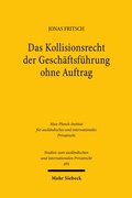 Abbildung von: Das Kollisionsrecht der Geschäftsführung ohne Auftrag - Mohr Siebeck