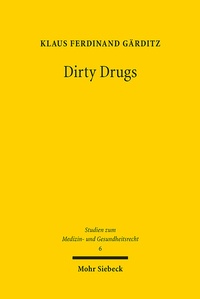 Abbildung von: Dirty Drugs - Mohr Siebeck