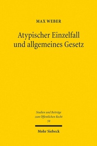 Abbildung von: Atypischer Einzelfall und allgemeines Gesetz - Mohr Siebeck