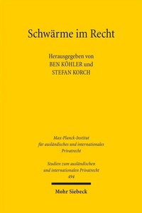 Abbildung von: Schwärme im Recht - Mohr Siebeck