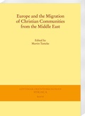 Cover: Europe and the Migration of Christian Communities from the Middle East - Harrassowitz Verlag