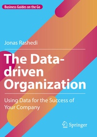 Enlarge image Cover: The Data-driven Organization - Springer
