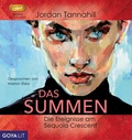Cover: Das Summen. Die Ereignisse am Sequoia Crescent - GOYALiT
