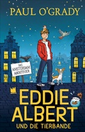 Cover: Eddie Albert und die Tierbande 1. - Von Hacht Verlag GmbH