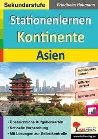 Abbildung von: Stationenlernen Kontinente / Asien - KOHL VERLAG Der Verlag mit dem Baum