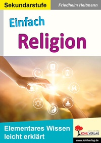 Abbildung von: Einfach Religion - KOHL VERLAG Der Verlag mit dem Baum