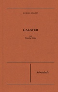 Cover: Galater | Arbeitsheft (Die Bibel erkl&auml;rt) - Verbum Medien