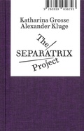 Cover: The Separatrix Project - Spector Books