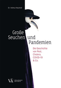 Abbildung von: Große Seuchen und Pandemien - Verlagshaus der Ärzte