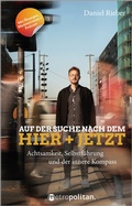 Cover: Auf der Suche nach dem Hier + Jetzt - Walhalla