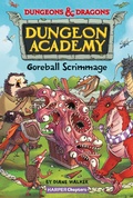 Cover: Dungeons & Dragons: Goreball Scrimmage - HarperCollins