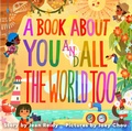 Cover: A Book About You and All the World Too - HarperCollins
