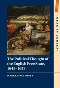 Cover: The Political Thought of the English Free State, 1649-1653 - Cambridge University Press
